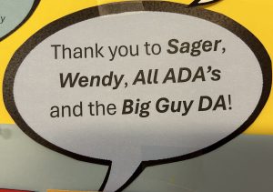 Sager, Wendy, All ADA's and the Big Guy DA